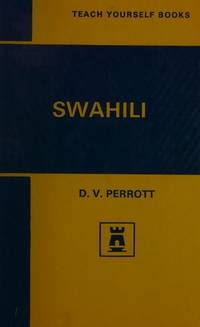 Swahili: A complete working course