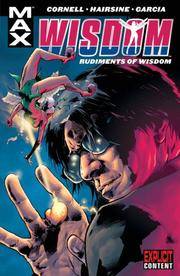X-Men: Wisdom - Rudiments of Wisdom (MAX Comics)