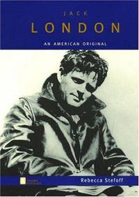 Jack London: An American Original