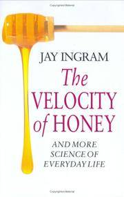 The Velocity of Honey