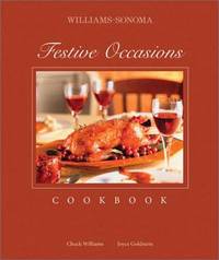 Festive Occasions Cookbook: A Dynamic Collaboration of Leading Culinary and Publishing Talents