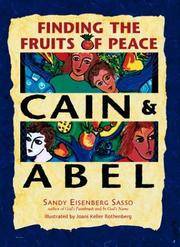 cover of Cain and Abel : Finding the Fruits of Peace