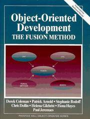 Object-Oriented Development: The Fusion Method (Prentice-Hall Object-Orient ed Series)