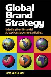 cover of Global Brand Strategy: Unlocking Branding Potential Across Countries Cultures and Markets: Unlocking Brand Potential Across Countries, Cultures and Markets