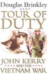 Tour of Duty; John Kerry and the Vietnam War