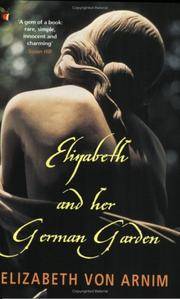 ELIZABETH AND HER GERMAN (Virago Modern Classics) by ELIZABETH AND HER GARDEN