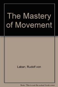 Mastery of Movement,3rd edition