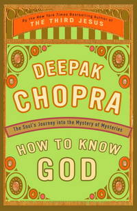 How to Know God: The Soul's Journey into the Mystery of Mysteries