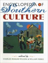 image of Encyclopedia of Southern Culture Encyclopedia of Southern Culture Encyclopedia of Southern Culture Encyclopedia of Southern Culture Encyclopedia of