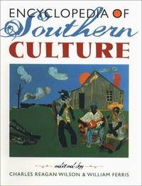 The Encyclopedia Of Southern Culture