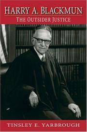 Harry A. Blackmun: The Outsider Justice