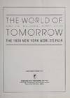 The World of Tomorrow: The 1939 World's Fair