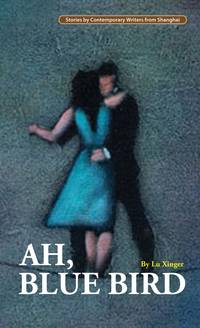 Ah, Blue Bird (Contemporary Writers)