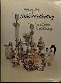 Antique Silver and Silver Collecting