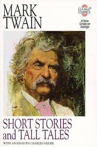 image of Mark Twain: Short Stories and Tall Tales (Courage Classics)
