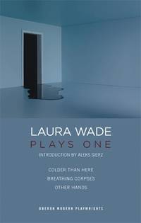 Laura Wade: Plays One