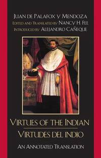 Virtudes del Indio / The Virtues of the Indian