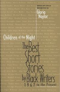 Children of the Night: The Best Short Stories by Black Writers, 1967 to the Present