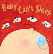 Baby Can't Sleep Schroeder, Lisa and Garofoli, Viviana