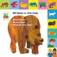 Lift-the-Tab: Brown Bear, Brown Bear, What Do You See? (Brown Bear and Friends)
