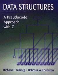 BIBLIO | Data Structures: A Pseudocode Approach With C by Gilberg ...