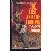 image of The Lost And The Lurking