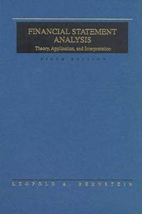 Financial Statement Analysis : Theory, Application and Interpretation