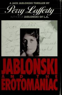 JABLONSKI AND THE EROTOMANIAC de LAFFERTY, PERRY - 1992