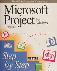 Microsoft Project for Windows Step by Step