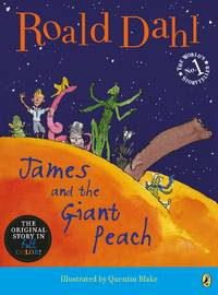 James and the Giant Peach by Dahl, Roald; Blake, Quentin [Illustrator] - 2011-03-17