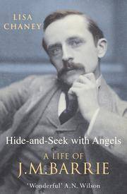 cover of Hide-and-Seek with Angels: The Life of J.M. Barrie