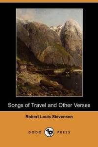 image of Songs of Travel and Other Verses (Dodo Press)