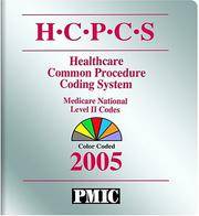 H.C.P.C.S, 2005 Health Care Procedure Coding System: National Level II Medicare Codes