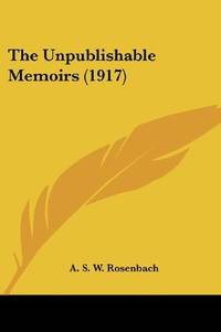 image of The Unpublishable Memoirs (1917)