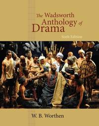 image of The Wadsworth Anthology of Drama