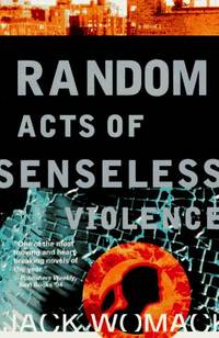 cover of Random Acts of Senseless Violence (Jack Womack)