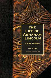 cover of The Life of Abraham Lincoln (Volumes 1 & 2 in One Book)