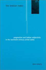 The Lesbian Index: Pragmatism and Lesbian Subjectivity in the Twentieth-Century United States...