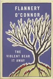 cover of The Violent Bear It Away: A Novel