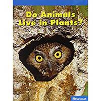 Science Leveled Readers: On-Level Reader Grade K Do Animal Lve..Plnts