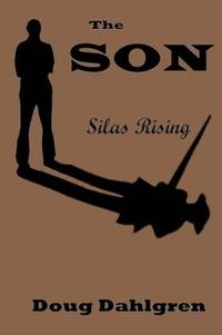 The Son Silas Rising