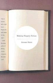 MAKING SHAPELY FICTION