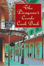 The Picayune's Creole Cook Book Sesquicentennial Edition