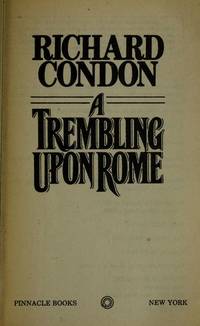 Trembling upon Rome : A Work Of Fiction