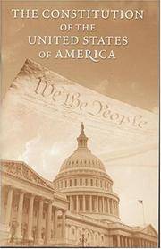 The Constitution of the United States of America as Amended; Unratified Amendments; Analytical...