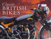 Classic British Bikes by Mac Macdiarmid