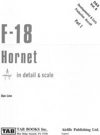 F-18 Hornet in Detail &amp; Scale (Detail &amp; Scale series) by Linn, Don - 1982