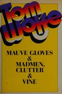 Mauve Gloves & Madmen, Clutter & Vine **Signed**