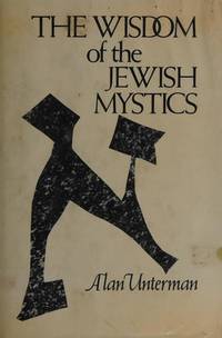 The Wisdom of the Jewish Mystics