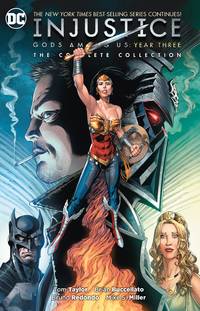 image of Injustice: Gods Among Us Year Three: The Complete Collection
